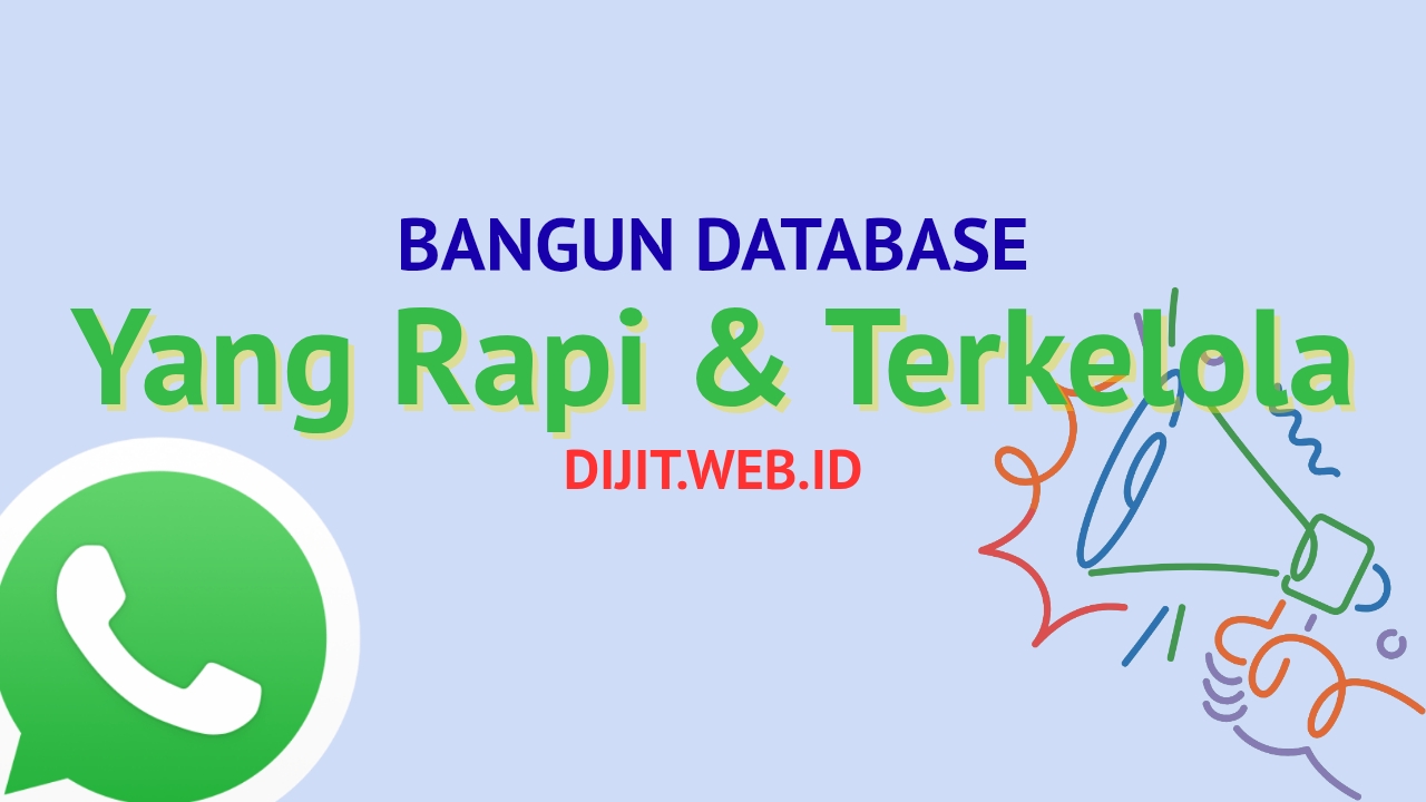 Bangun Database yang Rapi dan Terkelola