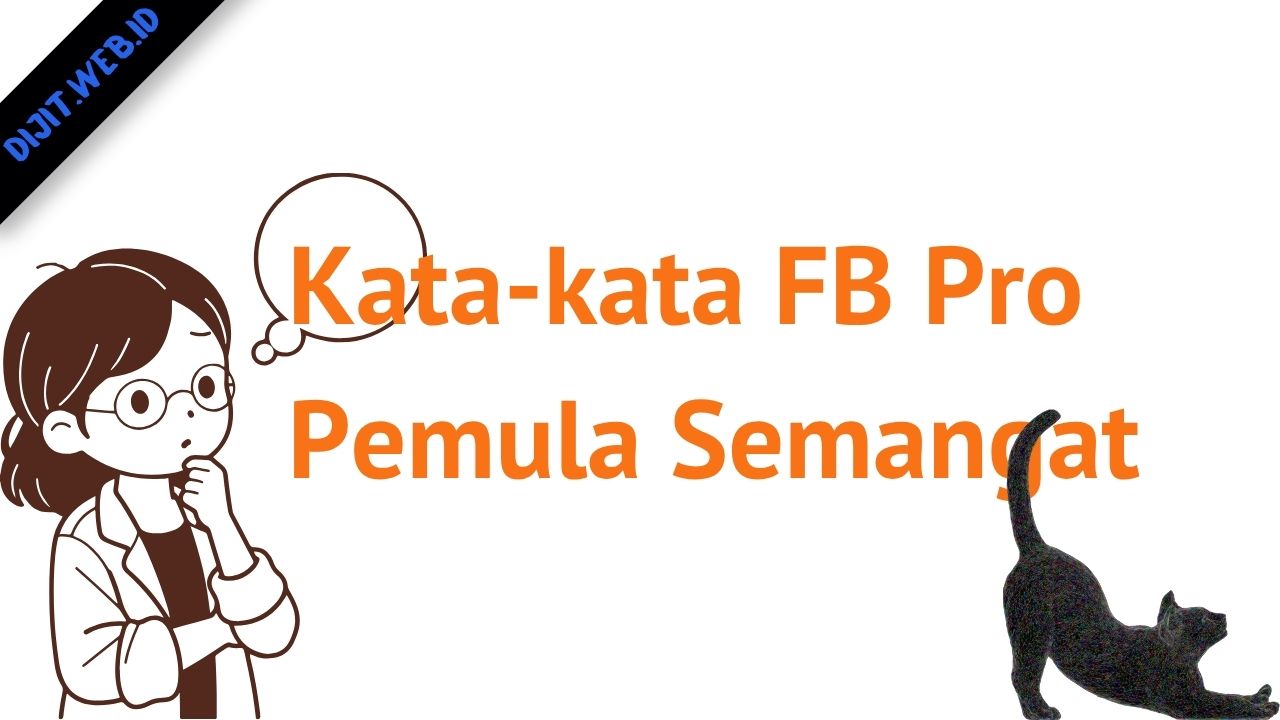Kata-kata FB Pro Pemula Semangat