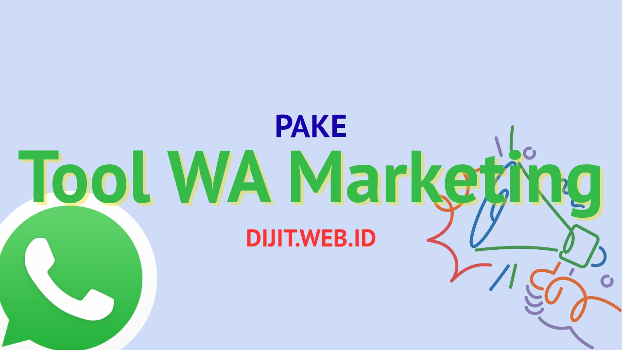 Pake Tool WA Marketing