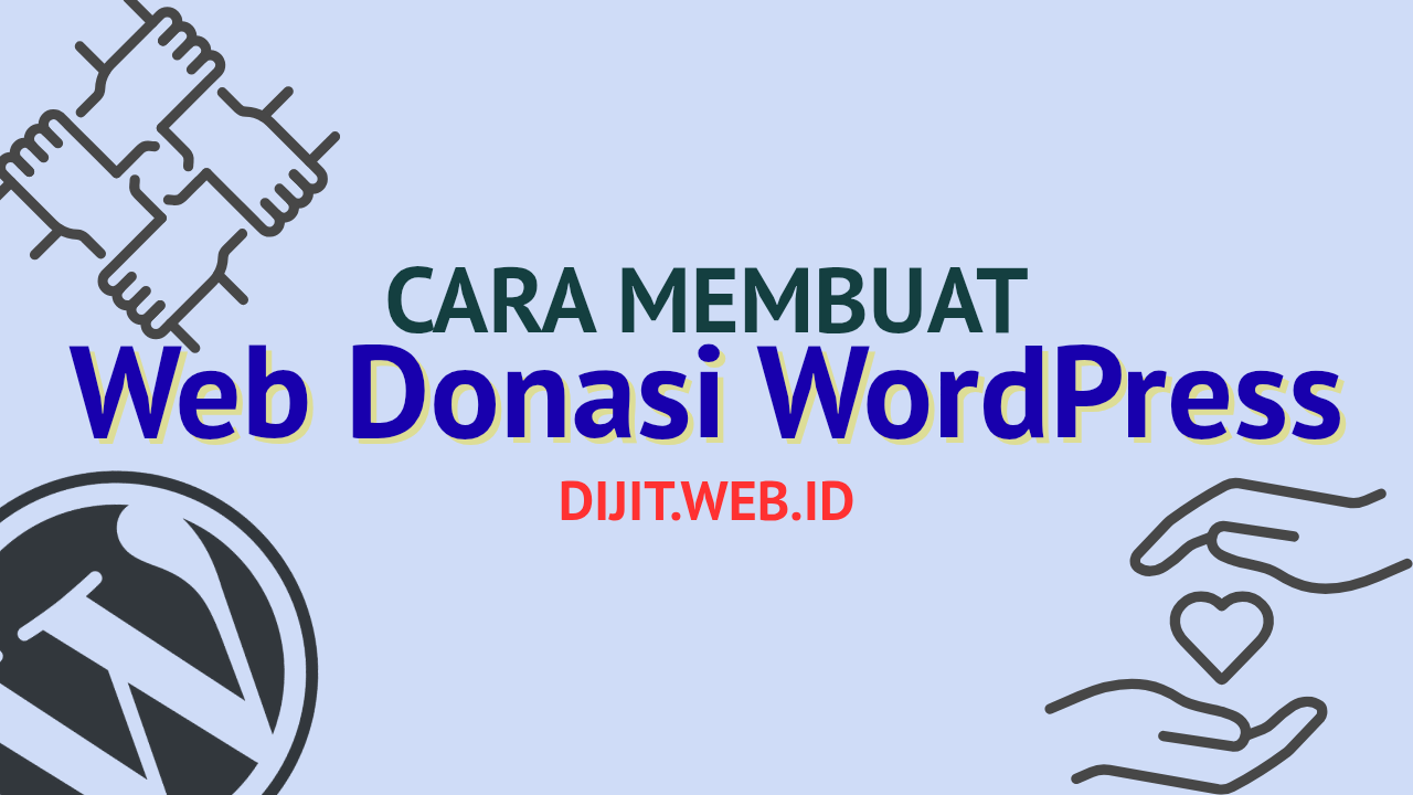 Cara Membuat Website Donasi WordPress